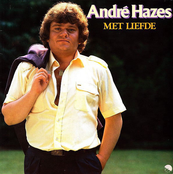 André Hazes - Met Liefde