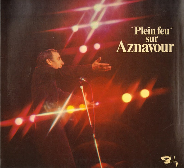 Charles Aznavour - Plein feu sur Aznavour