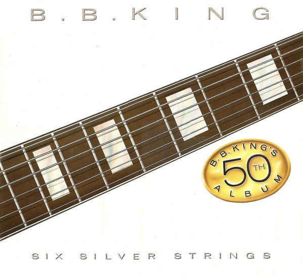 B.B. King - Six Sliver Strings