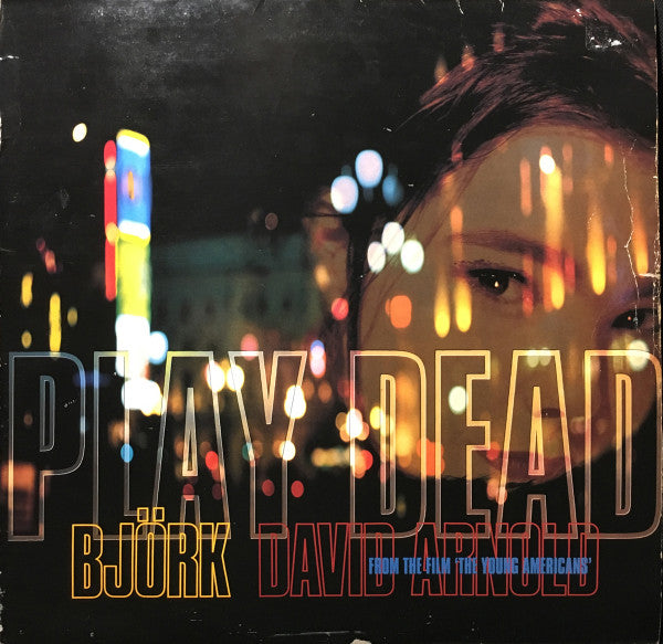 Björk & David Arnold - Play Dead (12inch)