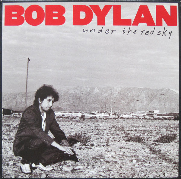 Bob Dylan - Under The Red Sky