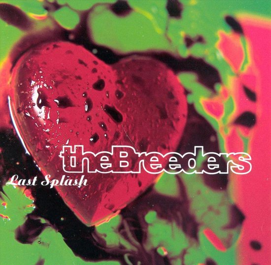 The Breeders - Last Splash (NEW)