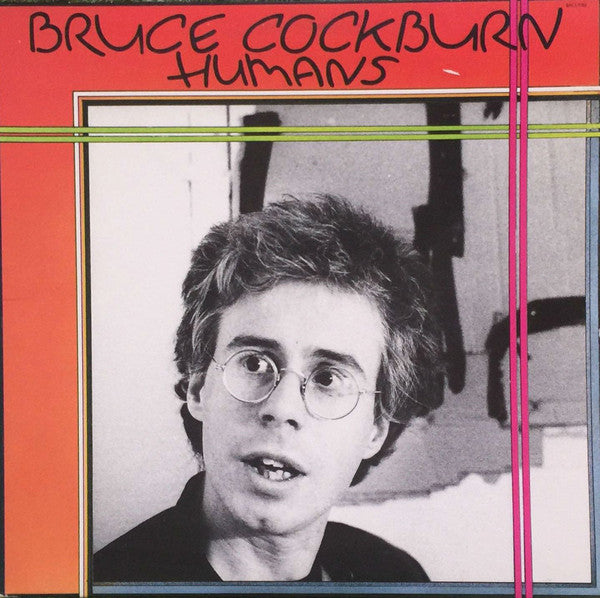 Bruce Cockburn - Humans