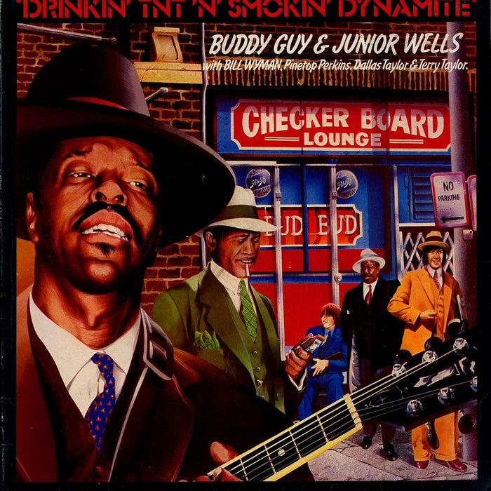 Buddy Guy & Junior Wells - Drinkin' TNT N' Smoking Dynamite