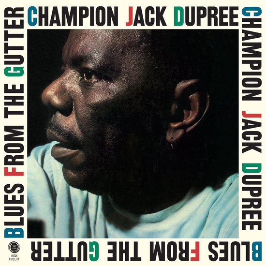 Champion Jack Dupree - Blues from the gutter (NEW)