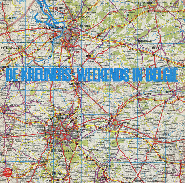 De Kreuners - Weekends in België