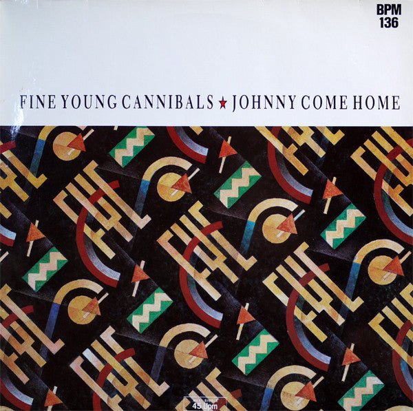 Fine Young Cannibals - Johnny Come Home (12inch)