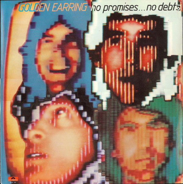 Golden Earring - No Promises .... No Debts