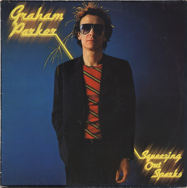 Graham Parker - Squeezing out sparks