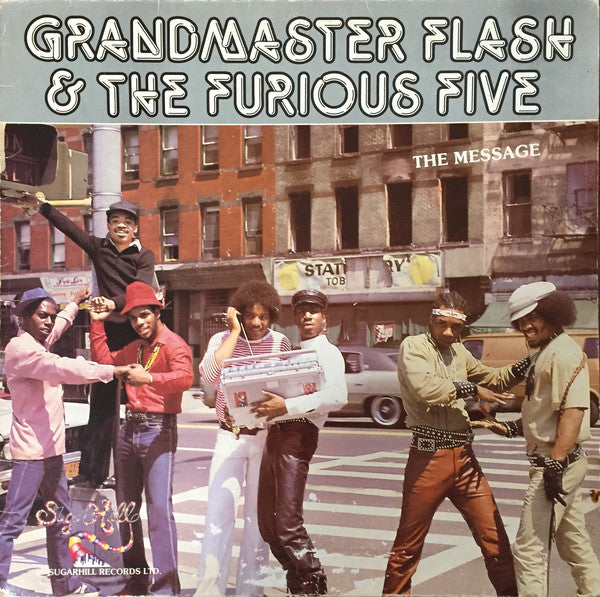 Grandmaster Flash & The Furious Five - The Message