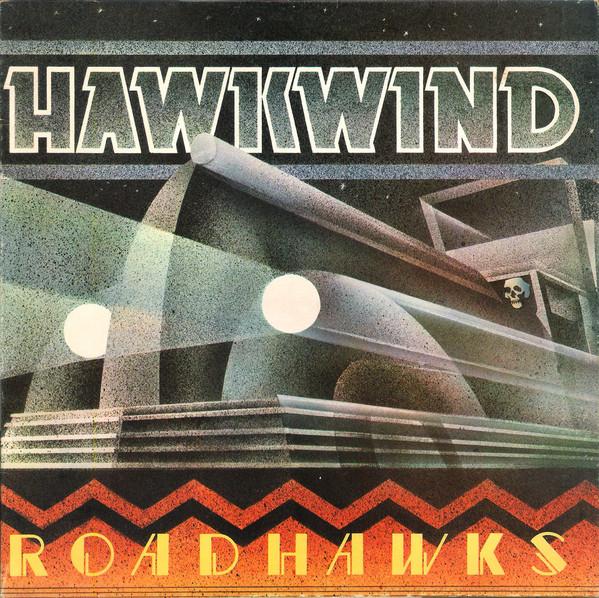 Hawkwind - Roadhawks - Dear Vinyl