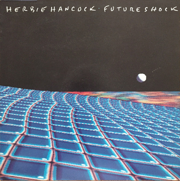 Herbie Hancock - Future Shock