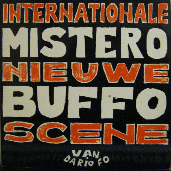 Internationale Nieuwe Scene - Mistero Buffo