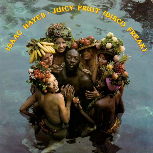 Isaac Hayes - Juicy fruit