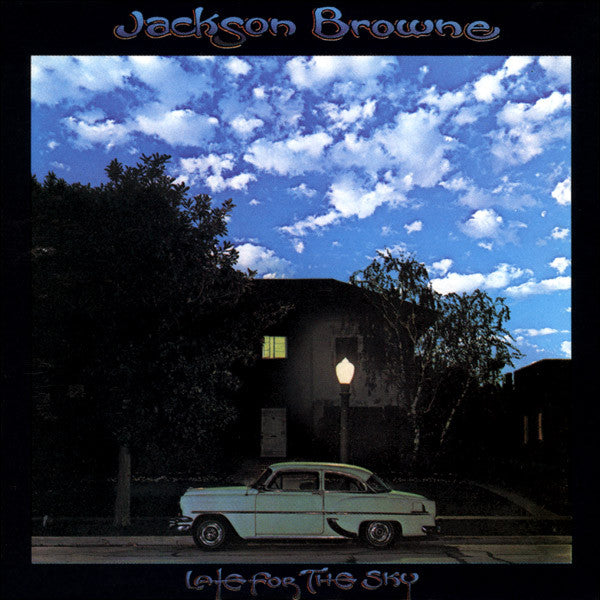 Jackson Browne - Late for the sky