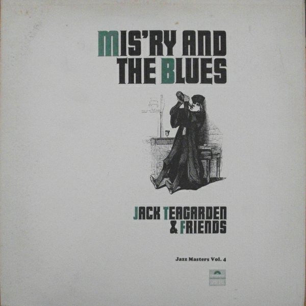 Jack Teagarden & Friends - Mis'ry and the blues