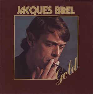 Jacques Brel - Gold - Dear Vinyl