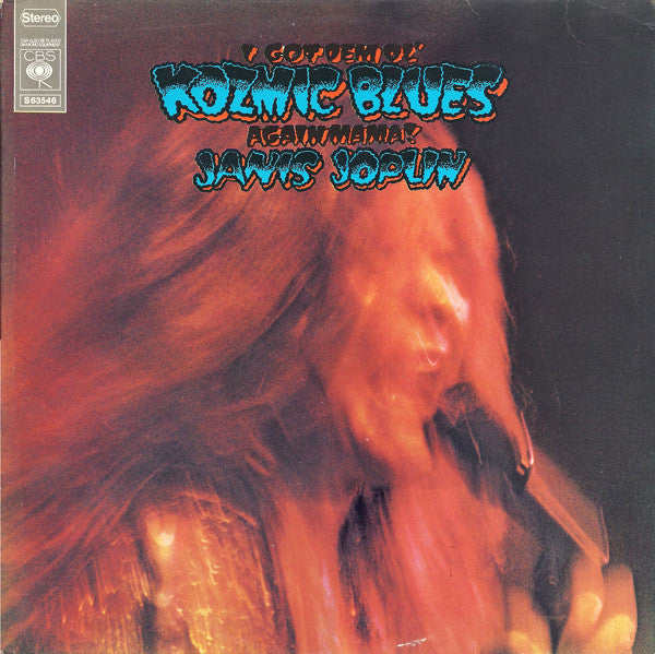 Janis Joplin - I got dem ol' kozmic blues again mama!