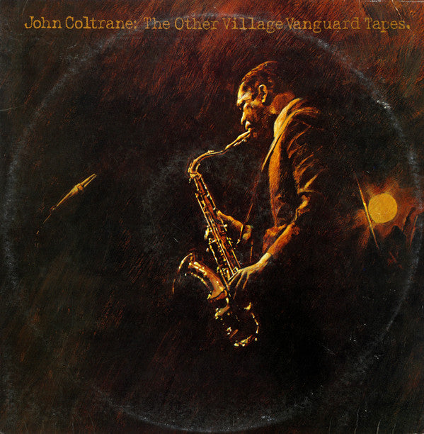 John Colgrane - The Other Village Vanguard Tapes (2LP)