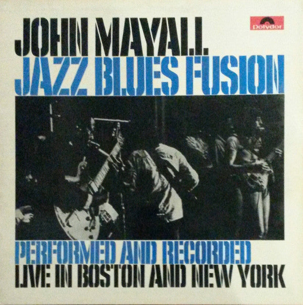 John Mayall - Jazz Blues Fusion