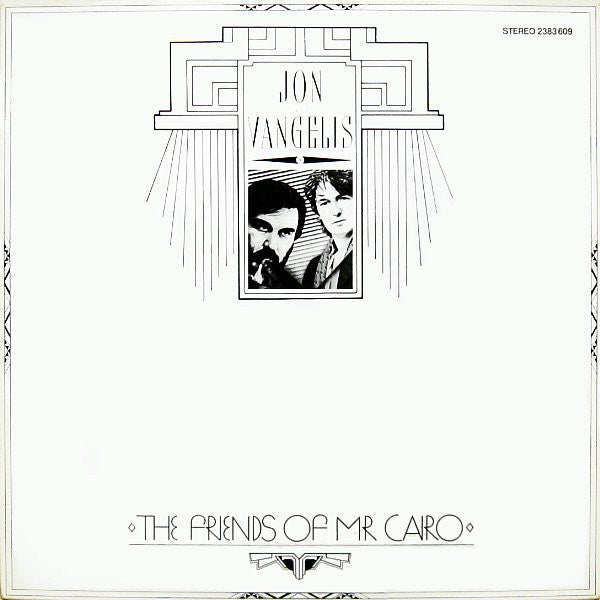 Jon & Vangelis - The Friends of Mr. Cairo