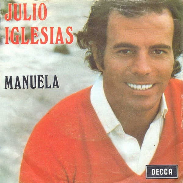 Julio Iglesias - Manuela