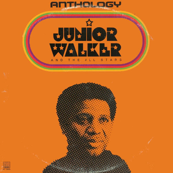 Junior Walker and the all stars - Anthology (2LP)