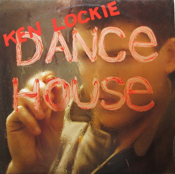 Ken Lockie - Dance House (12inch)