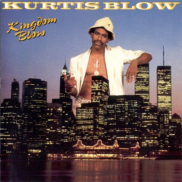 Kurtis Blow - Kingdom Blow