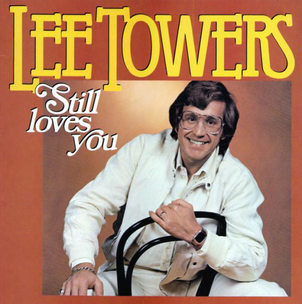 Lee Towers - Still loves you