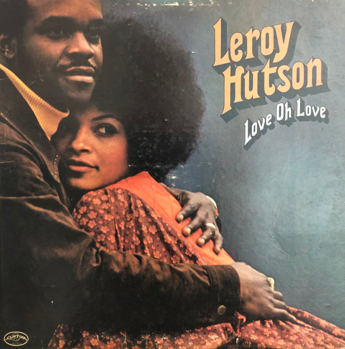 Leroy Hutson - Love Oh Love