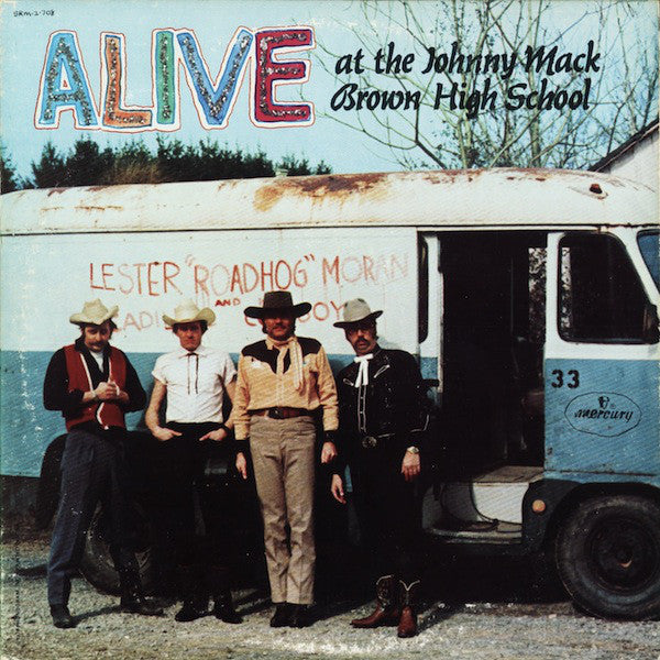 Lester "Roadhog" Moran & The Cadillac Cowboy's - Alive at the Johnny Mack Brown High School