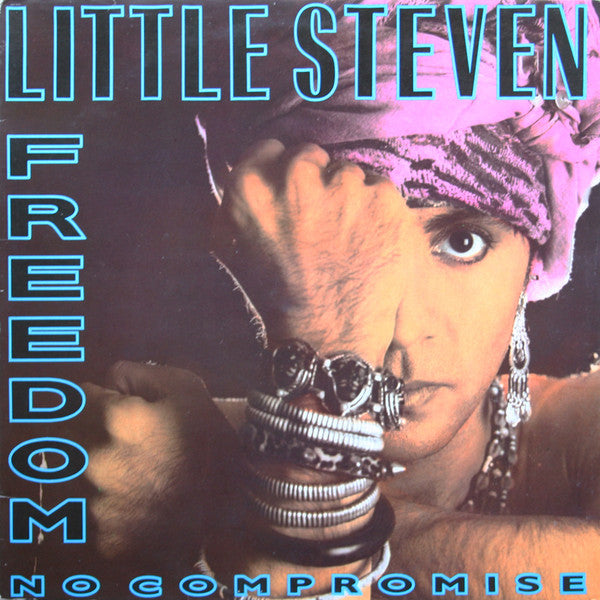 Little Steven - Freedom no compromise