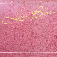 Livin' Blues - 1968-1978 (2LP)