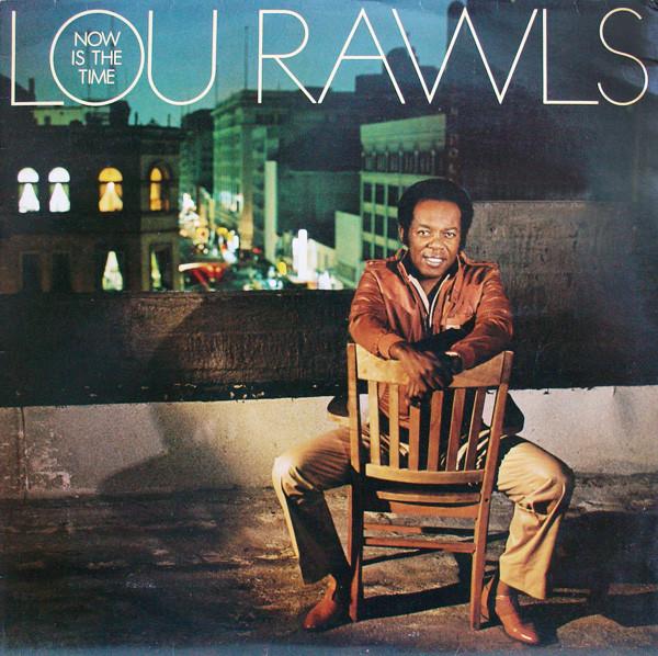 Lou Rawls - Now is the time - Dear Vinyl