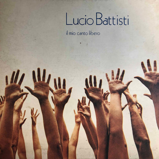 Lucio Battisti - Il mio canto libero - Dear Vinyl