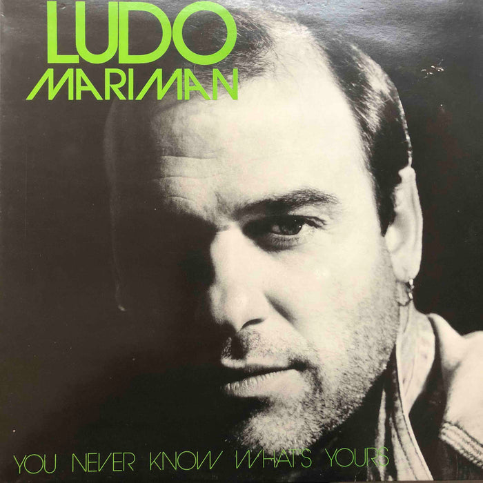 Ludo Mariman - You Never Know What's Yours