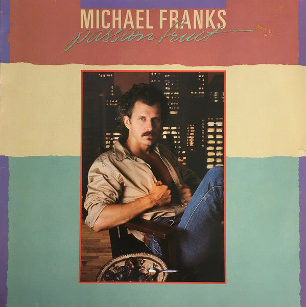 Michael Franks - Passionfruit