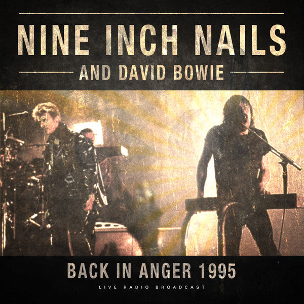 Nine Inch Nails & David Bowie - Back in Anger 1995 (Mint)