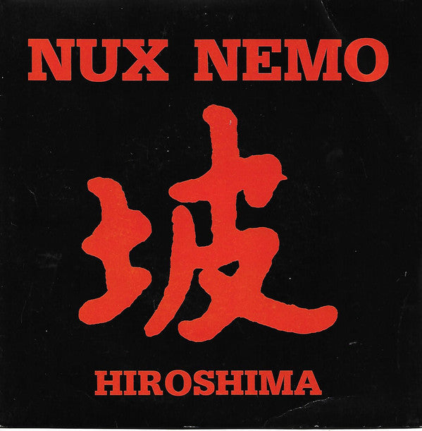 Nux Nemo - Hiroshima (12inch)