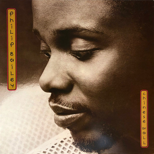 Philip Bailey - Chinese wall