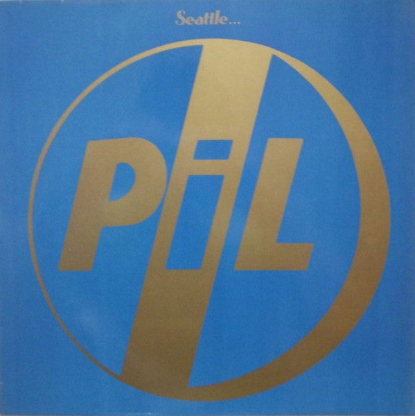 Public Image Limited - Seatlle (12inch)