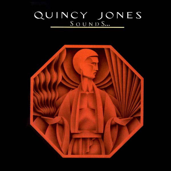 Quincy Jones - Sounds...and stuff like that!