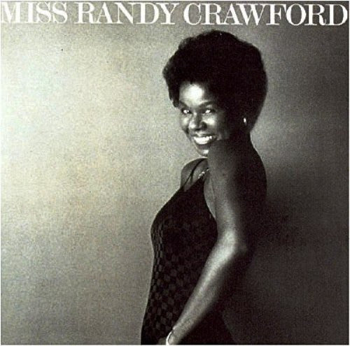 Randy Crawford - Miss Randy Crawford