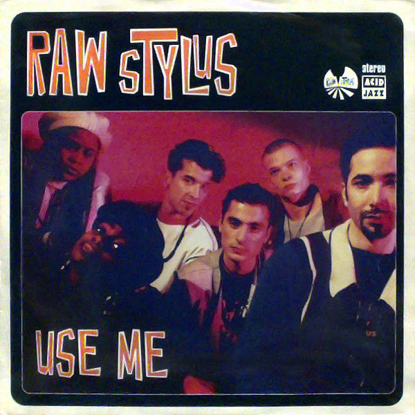 Raw Stylus - Use me (12inch)