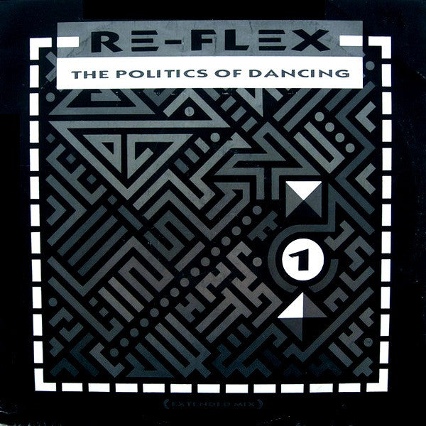 Re-Flex - The Politics of Dancing (12inch)