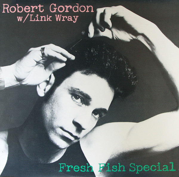 Robert Gordon - Fresh Fish Special