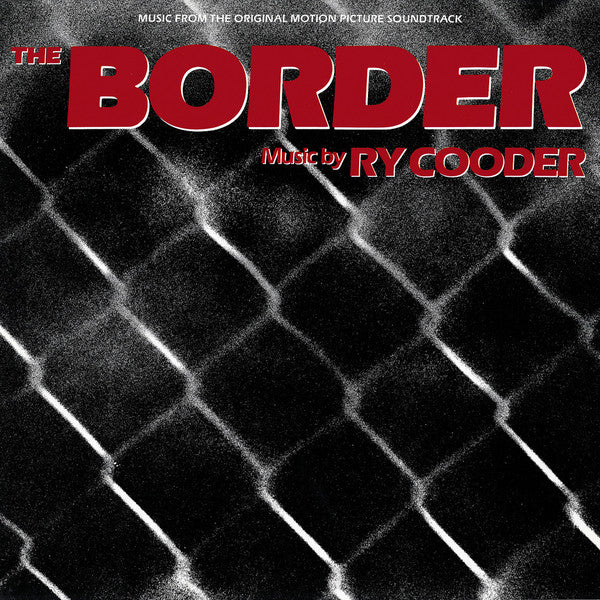 Ry Cooder - The Border