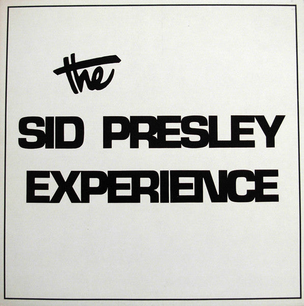 Sid Presley Experience - Cold Turkey