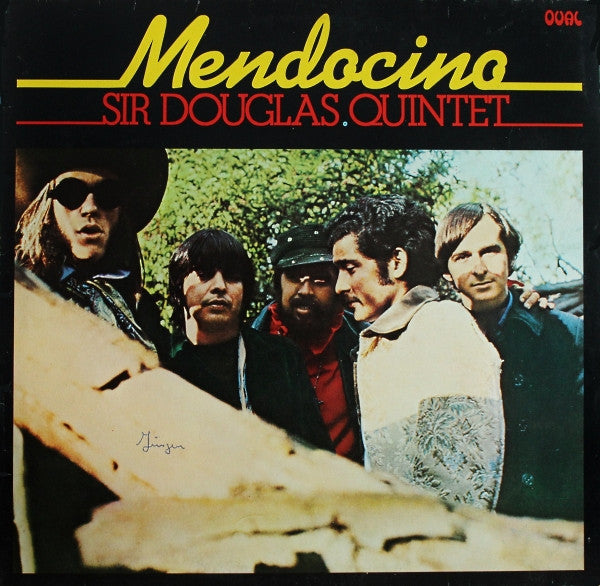 Sir Douglas Quintet - Mendocino